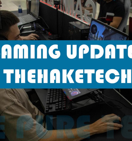 Gaming Updates TheHakeTech
