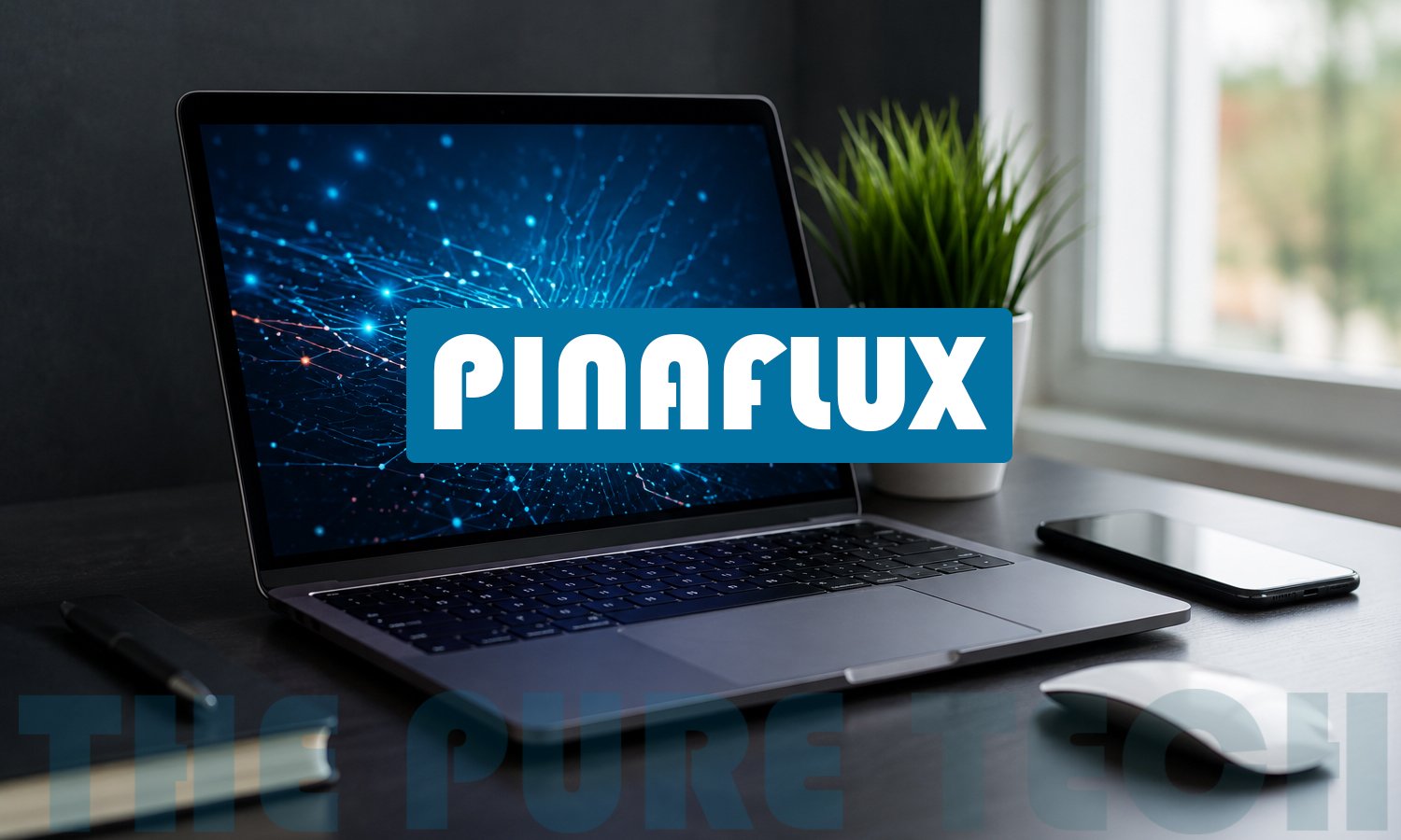 Pinaflux