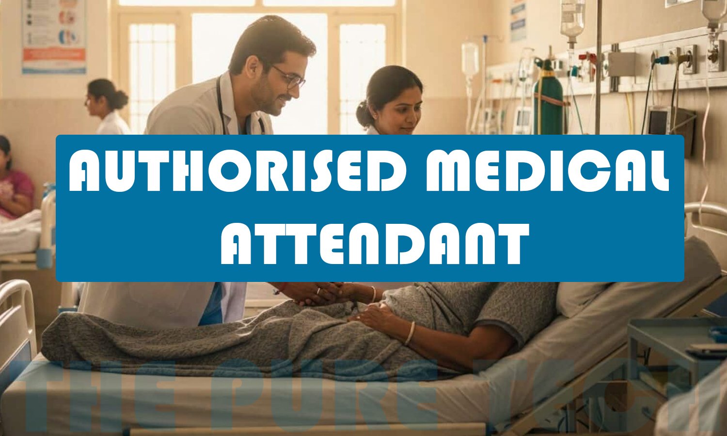 Authorised Medical Attendant